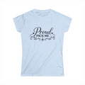 Reatcory  Proud Pick Me - Women's  Softstyle Short Sleeve Tee Light